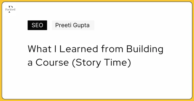 What I Learned from Building a Course (Story Time)